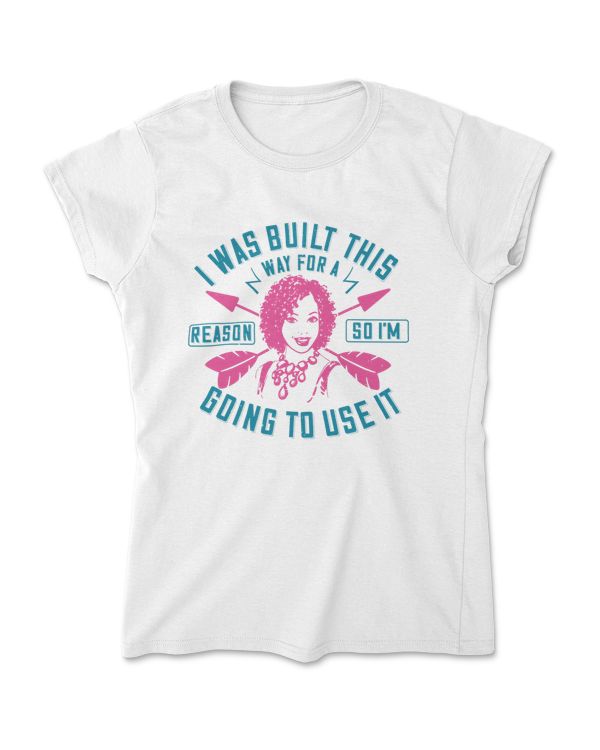 I Was Built This Way For A Reason Afro T-Shirt