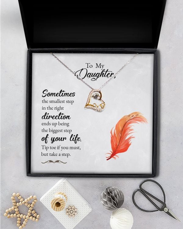 To my daughter-Sometimes the smallest step