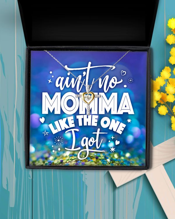 ain't no momma like the one i got