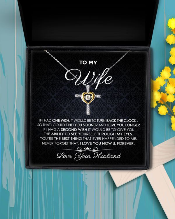 To my Wife If I had One Wish