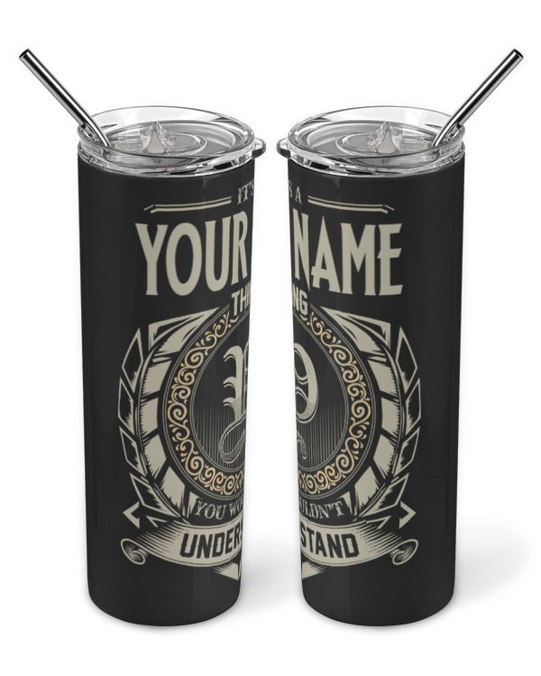 Skinny Tumbler