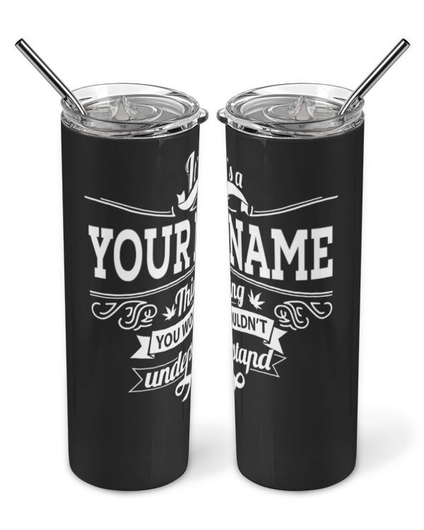 Skinny Tumbler