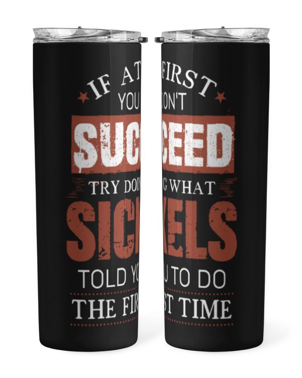 Skinny Tumbler