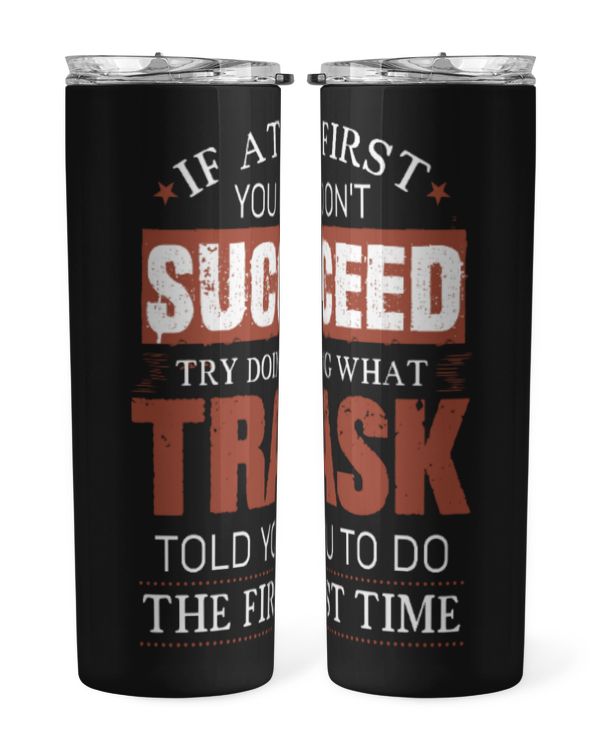 Skinny Tumbler