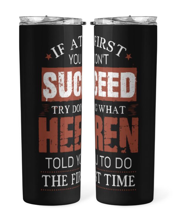Skinny Tumbler