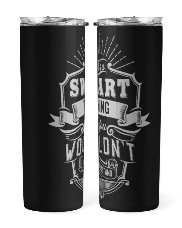 Skinny Tumbler