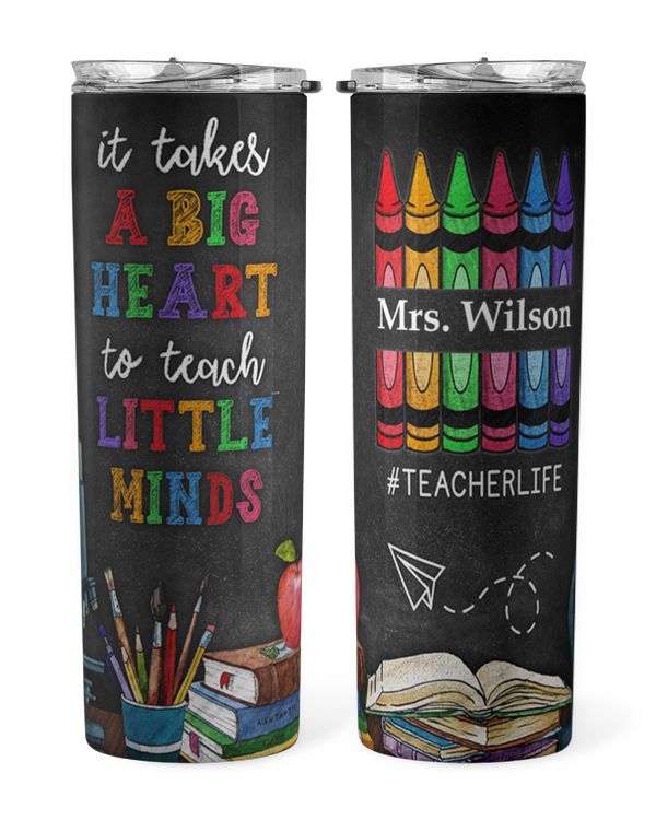 Teacher It Takes A Big Heart Custom Skinny Tumbler, Gift For Teacher, Back To School Teacher Tumbler, Teacher Life