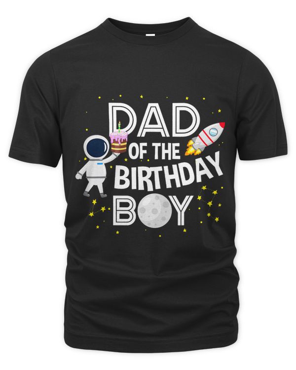 Dad of The Birthday Boy Rocket Astronaut BDay Matching