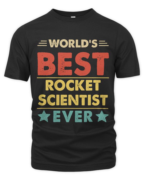 Worlds Best Rocket Scientist Ever