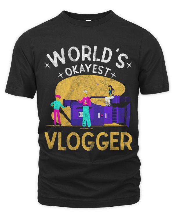 Worlds Okayest Vlogger Vlogging Humor Funny Content Creator