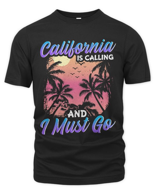 California Is Calling And I Must Go Silhouette Vacation