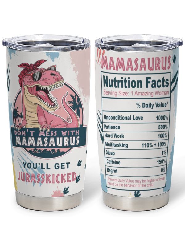Best Mom Gifts On Christmas, Birthday, Mother Day - Funny Don't Mess with Mamasaurus You'll Get Jurasskicked